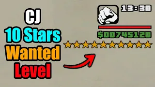 CJ 10 Stars Wanted Level in GTA San Andreas