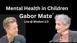 Mental Health in Children | With Dr. Gabor Maté