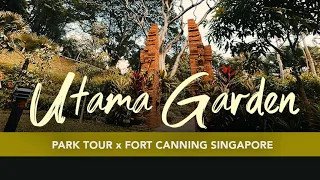 Bali in Singapore!!! Sang Nila Utama Garden at Fort Canning Park / Nature Park Virtual Tour  - EP06