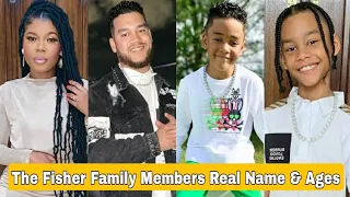 The Fisher Family Members Real Name And Ages