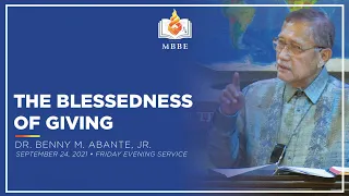 The Blessedness of Giving - Dr. Benny M. Abante, Jr.