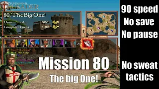 Stronghold Crusader HD -  Mission 80 - The Big One! 90 speed, no pause - hardest mission in the game