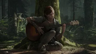 The Last of Us - Relaxing Music Calm Compilation