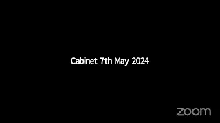 Cabinet, 10.00am, Tuesday 7th May 2024