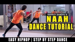 Dance Tutorial Naah Hardy Sandhu | step by step | Vicky Patel Choreography