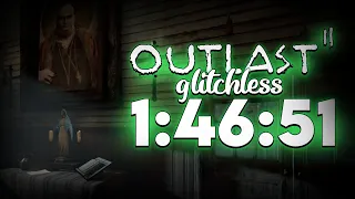 (Former World Record) Outlast 2 Glitchless Speedrun in 1:46:51