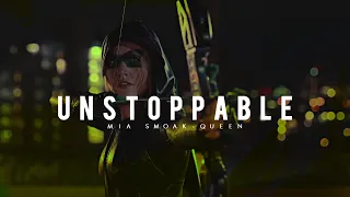 Mia Smoak | Unstoppable (7x08-8x10)