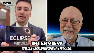 Interview with Bryan Brewer, author of "Eclipse:  Experience Awe in the Path of Totality"