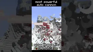 the most POWERFUL AUTO CANNON in Minecraft