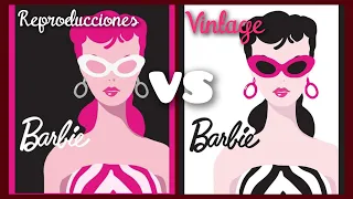 Barbie vintage VS Barbie reproducciones. Valen la pena ?