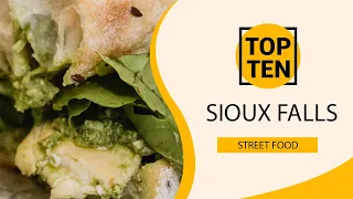 Top 10 Best Street Foods to Visit in Sioux Falls, South Dakota | USA - English