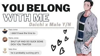 Daichi x Male Y/N | You belong with me | Haikyuu Lyrics Prank