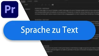 Sprache zu Text Transkribieren in Adobe Premiere Pro - Tutorial Deutsch (2023)