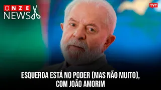 Esquerda está no poder (mas não muito), com João Amorim