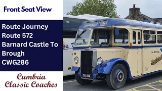 HERITAGE BUS: Journey on Route 572 | CWG286 - Cumbria Classic Coaches: Leyland Tiger PS1