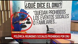 Telenoche a fondo: Las reuniones sociales prohibidas por DNU ¿Es posible?