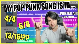 How I Wrote A Pop Punk Song With Multiple Time Signatures! 6/8, 4/4, 13/16!??