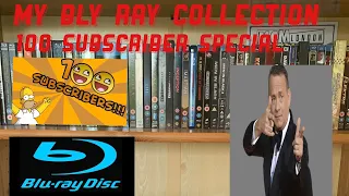 My Complete Blu Ray Collection (100 Subscriber Special)