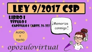 Ley 9/2017 CSP - LIBRO I,  Título I, CAP I  (arts. 31-33)