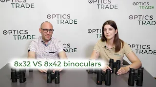 8x32 VS 8x42 binoculars | Optics Trade Debates