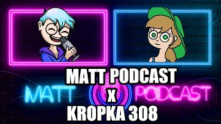 Matt Podcast x Kropka 308- Kiedy Kropka pokaże twarz?