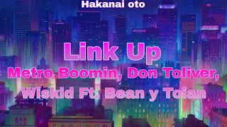 Link Up - Metro Boomin, Don Toliver, Wiskid Ft. Bean Y Toian (Sub Español) #spidermanmilesmorales