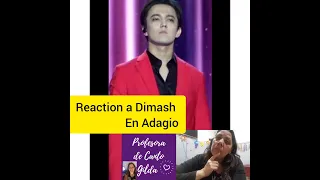 Reaction a Dimash en 迪玛希《Adagio》深情控场-《歌手2017》第6期 单曲The Singer【我是歌手官方频道】  by Gilda