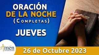 Oración De La Noche Hoy Jueves 26 Octubre 2023 l Padre Carlos Yepes l Completas l Católica l Dios