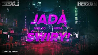 💥🔥😍JADĄ ŚWIRY!💥🔥😍[POMPA/VIXA DO AUTA 🤩🚗] VOL.11 🎧 MAJÓWKA 2024 🌿 @NERXON852 x @DJDEXUMUSIC