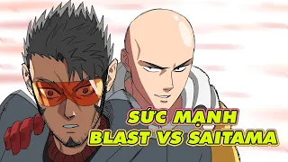 Phân Tích Sức Mạnh BLAST & SAITAMA | Trận Chiến THƯỢNG ĐỈNH | ONE PUNCH MAN