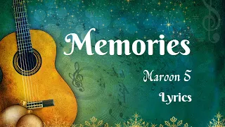 Memories - Maroon 5 (Lyrics)