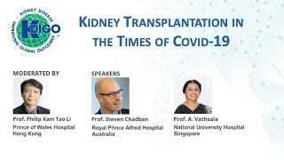 KDIGO Webinar on Kidney Transplantation in the Times of Covid-19