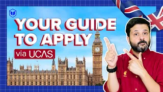 Step by Step Guide to Apply via UCAS | Study in UK | UCAS Applications for Indian Students