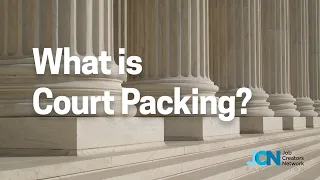 What is Court Packing?