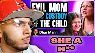 EVIL MOM Gets CUSTODY OF THE CHILD (Dhar Mann) | Reaction!