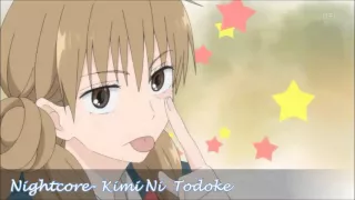 ❀Nightcore~ Kimi Ni Todoke❀