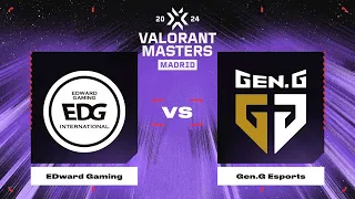 EDward Gaming vs Gen.G Esports | Карта 2 | VALORANT Champions Tour 2024: Masters Madrid