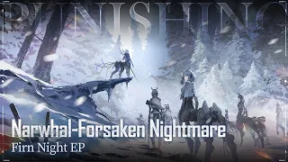 Firn Night EP-Narwhal-Forsaken Nightmare
