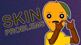 Living With Skin Problems ( Ft.Tilt Animation ) |