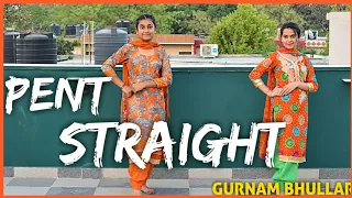 Pent Straight /  Gurnam Bhullar / Bhangra / Latest song 2022/ The Dance Fantasy