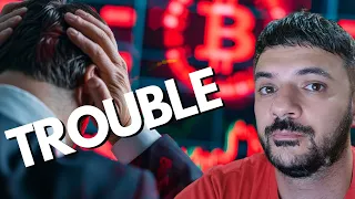 "BITCOIN TROUBLE AHEAD"