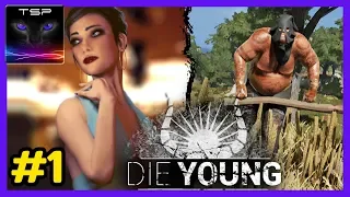 Die Young: Prologue ► New Open World Survival - Walkthrough #1