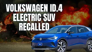 Volkswagen ID.4 Electric SUV Recalled For Potential Fire Issue