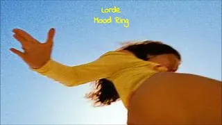 Lorde - Mood Ring