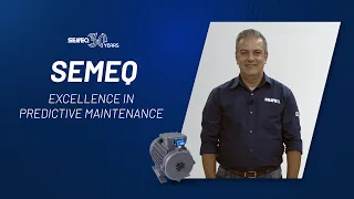 SEMEQ - Excellence in Predictive Maintenance