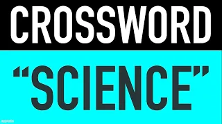 Crossword Puzzles with Answers #13 - (12 Science General Knowledge Trivia Questions)
