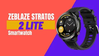 Zeblaze stratos 2 lite watch review