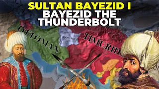 The REAL History Of  Sultan Bayezid The Thunderbolt