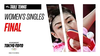 WOMEN'S SINGLES - TABLE TENNIS | Final Highlights | Olympic Games - Tokyo 2020