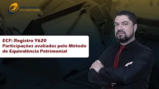 ECF Registro Y620 Participações Permanentes | Prof. Édison Pinzon